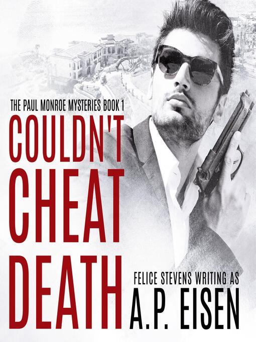 Title details for Couldn't Cheat Death by Felice Stevens - Available